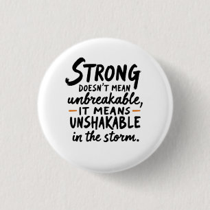 Unshakable in the Storm  3 Cm Round Badge
