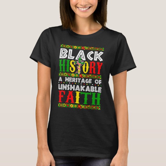 Unshakeable Faith Black History Month African Chri T-Shirt (Front)