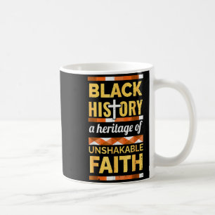 Unshakeable Faith Black History Month Blm Melanin Coffee Mug