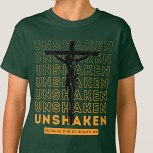 Unshaken - Jesus Christ Gospel Holy Spirit Green T-Shirt