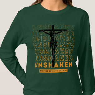 Unshaken - Prayer Gratitude Christ Green T-Shirt