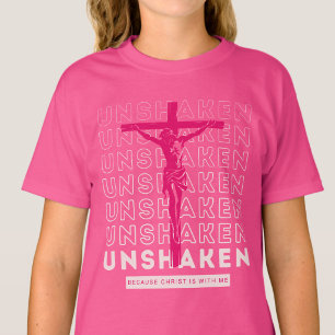 Unshaken - Prayer Religious Holy Spirit Pink T-Shirt