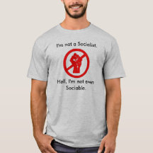 Unsociable Anti-Socialist Shirt
