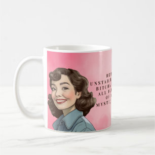 Unstable & Bitchy - Retro Mystique Coffee Mug