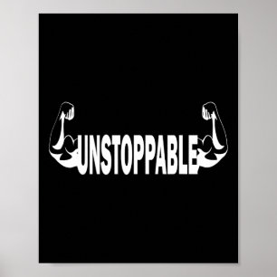Unstoppable Gym Workout For Men Women Youth  Poster