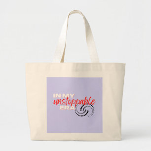 Unstoppable, In my Unstoppable Era Large Tote Bag