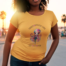 Unstoppable Like an Octopus 