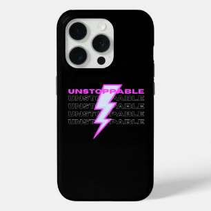 Unstoppable, Motivational, Inspirational iPhone 15 Pro Case