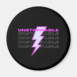 Unstoppable, Motivational, Inspirational Magnet