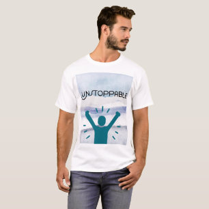 Unstoppable Motivational T-Shirt