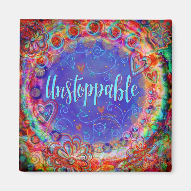 Unstoppable Whimsical Pretty Floral Inspirational Magnet (Front)