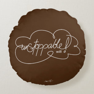 UNSTOPPABLE will - Bold CloudS - W Round Cushion