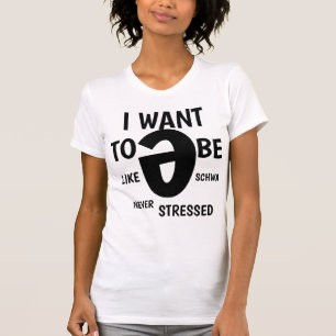 UNSTRESSED SCHWA T-Shirt
