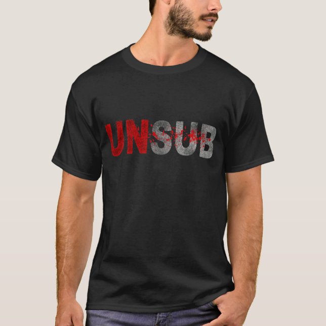 UNSUB T-Shirt (Front)