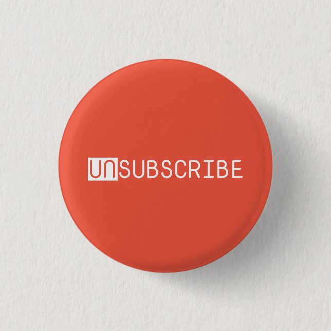 unsubscribe  3 cm round badge (Front)