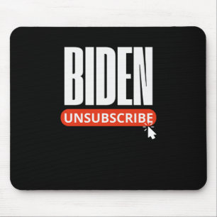 Unsubscribe Biden Trump Inauguration Day  Mouse Mat