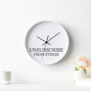 Unsubscribe From Stress Analog Typography Wall  Clock