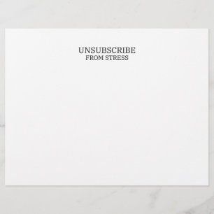 Unsubscribe From Stress Minimalist Professional Custom Letterhead