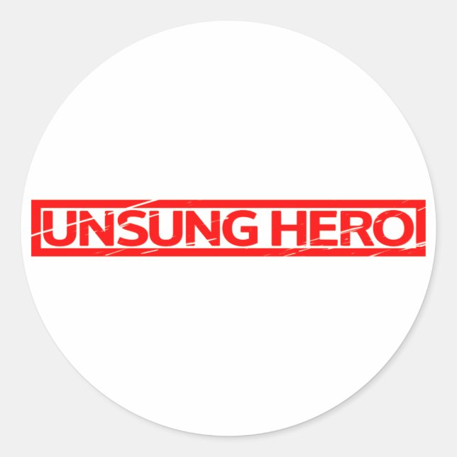 Unsung Hero Stamp Classic Round Sticker (Front)