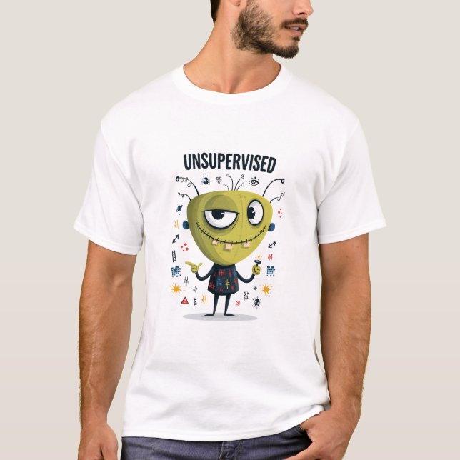 Unsupervised Funny Chaotic Alien Character Gift T-Shirt (Front)