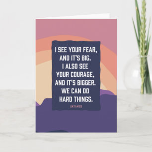 Untamed Courage Quote Greeting Card