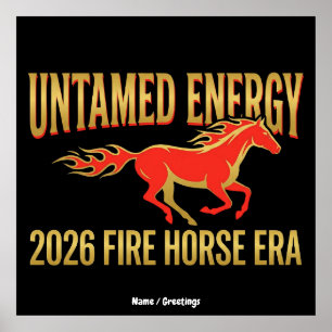 Untamed Energy 2026 Fire Horse Era Lunar New Year Poster