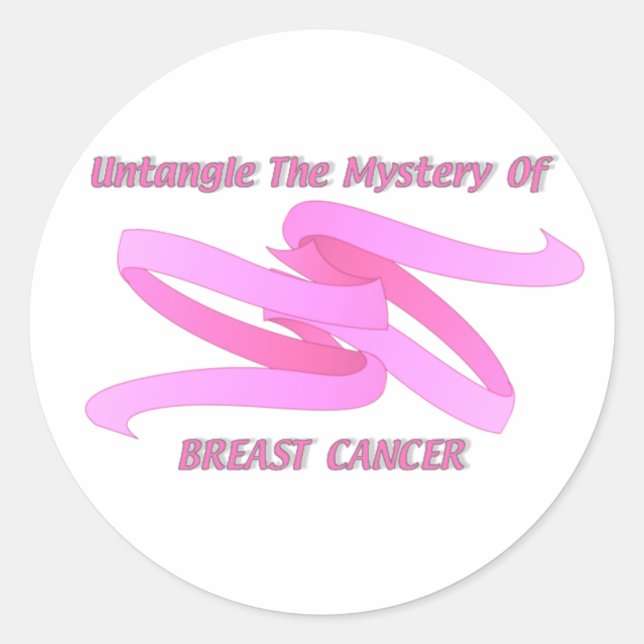 UNTANGLE THE MYSTERY OF BREAST CANCER CLASSIC ROUND STICKER (Front)