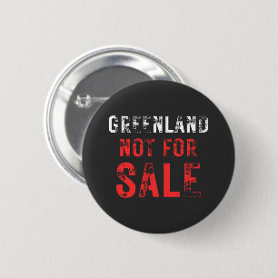 Unti Trump Greenland Not For Sale Political Quote 6 Cm Round Badge