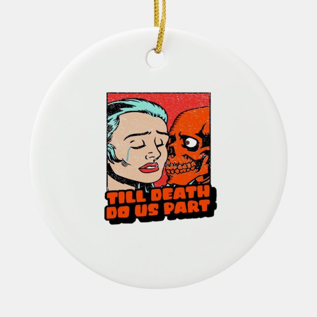 Until Death Do Us Part Classic Ceramic Tree Decoration (Front)