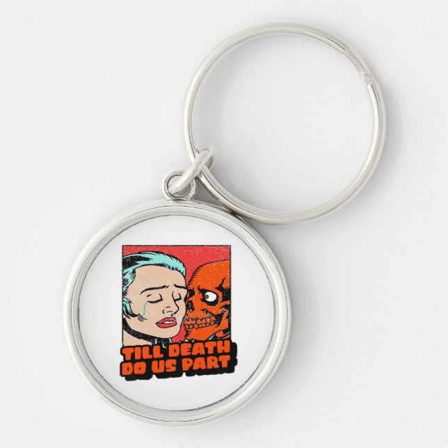 Until Death Do Us Part Classic Key Ring (Front)