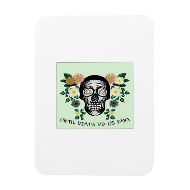 Until Death Do Us Part, Skull With Flowers Classic Magnet (Vertical)