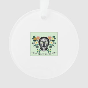 Until Death Do Us Part, Skull With Flowers Classic Ornament