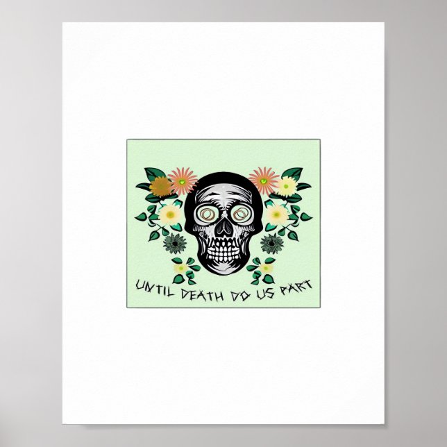 Until Death Do Us Part, Skull With Flowers Classic Poster (Front)