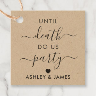 Until Death Do Us Party, Wedding Gift Tag, Kraft Favour Tags