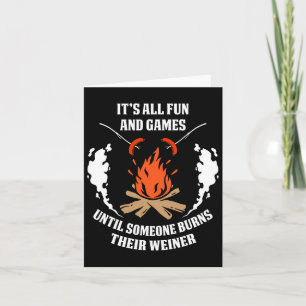 Until Someone Loses Their Weiner Funny Camping Cam Card