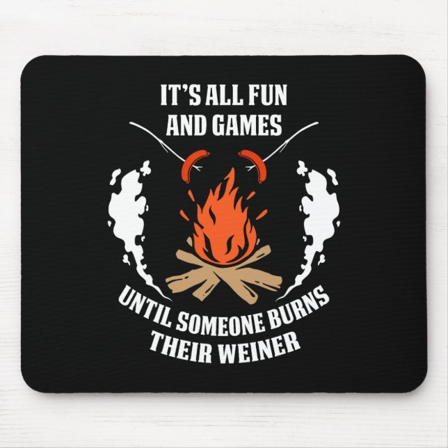 Until Someone Loses Their Weiner Funny Camping Cam Mouse Mat (Front)