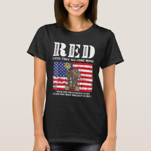 Until They Come Home My Soldier Red Friday Veteran T-Shirt