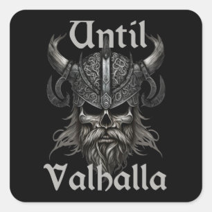 Until Valhalla Square Sticker