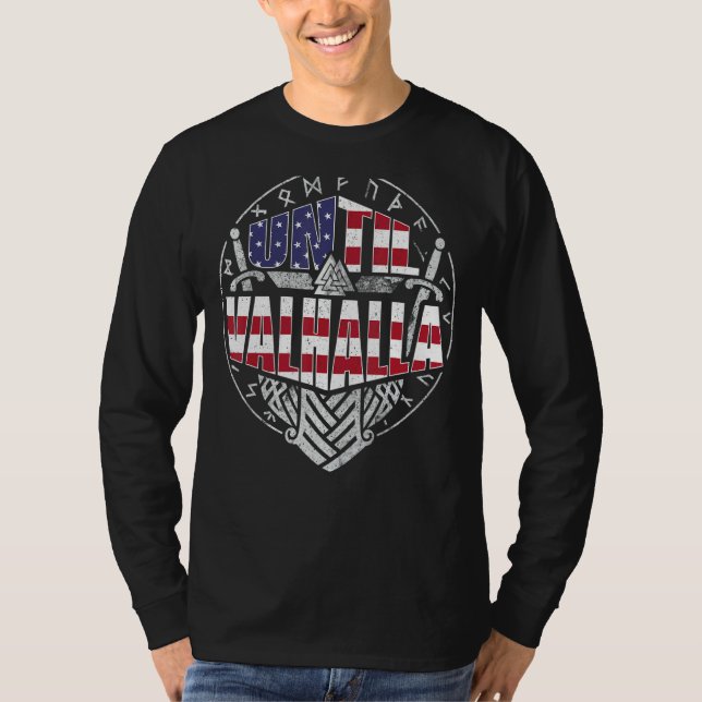 Until Valhalla Viking Us Flag T-Shirt (Front)