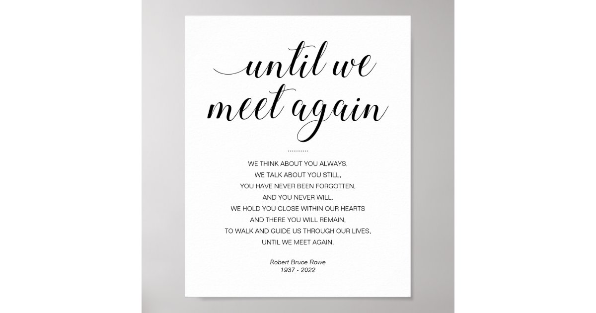 Until We Meet Again Elegant Funeral Poem with Name Poster | Zazzle.co.uk