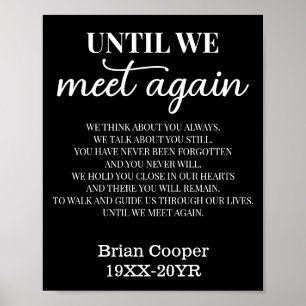 Until We Meet Again Elegant Funeral Poem with Name Poster