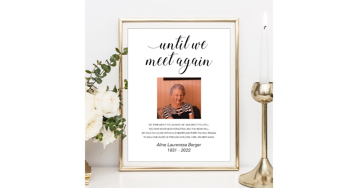 Until We Meet Again Elegant Photo Memorial Poem Poster | Zazzle