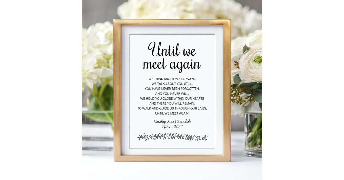 Until We Meet Again Funeral Poem Memorial Sign | Zazzle