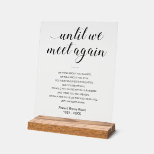 Until We Meet Again Funeral Poem with Name Acrylic Sign