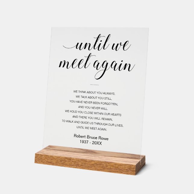 Until We Meet Again Funeral Poem with Name Acrylic Sign (Angle)