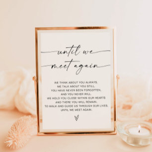 Until We Meet Again, In Loving Memory Wedding Sign