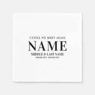 Until We Meet Again Modern Bold Photo Memorial Napkin