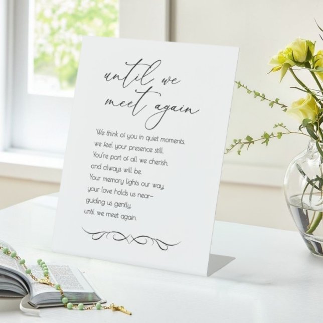 Until We Meet Again - Wedding Memorial Pedestal Sign (Until We Meet Again - Wedding Memorial Pedestal Sign)