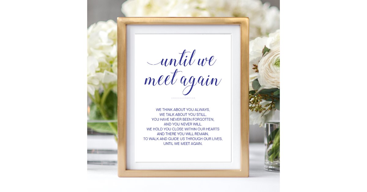 Until We Meet Again Wedding Navy Blue Memorial Poster | Zazzle