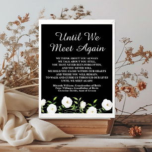 Until We Meet Again White Floral Wedding Memorial Poster